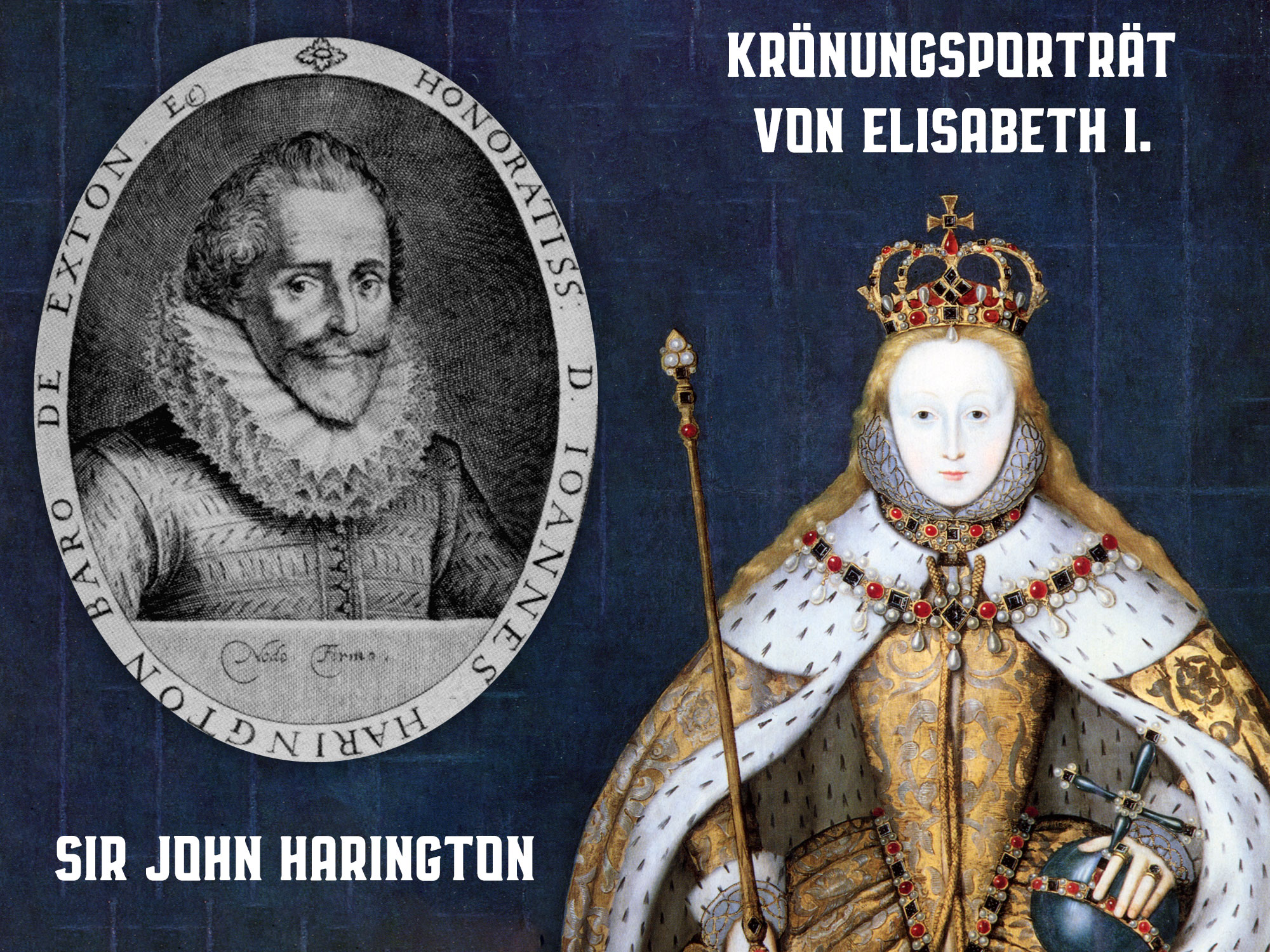 Sir John Harington und Krönungsporträt von Elisabeth I.